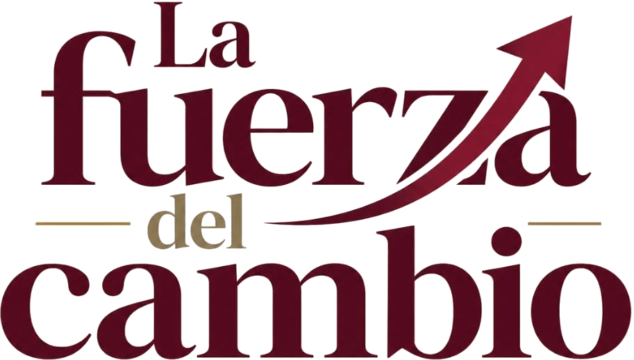 La Fuerza del Cambio